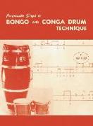 Progressive Steps to Bongo and Conga Drum Technique