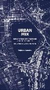 Urban Mix: Visualizing Movement in Eight Crossroads Around the World