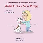 Malia Gets a New Puppy: A Papaw and Malia Adventure Book - Book 2