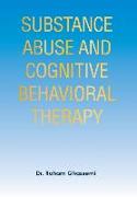 Substance Abuse and Cognitive Behavioral Therapy