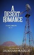 A Desert Romance: A Hearts of Woolsey Novel (Book 2)