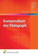 Kompendien der Pädagogik und Psychologie / Kompendium der Pädagogik