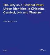 The City as a Political Pawn