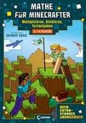 Mathe für Minecrafter - Mein extrastarkes Übungsbuch