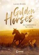Golden Horses (Band 1) - Ein Seelenpferd für immer