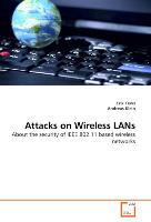 Attacks on Wireless LANs