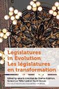 Legislatures in Evolution / Les législatures en transformation