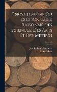 Encyclopédie Ou Dictionnaire Raisonné Des Sciences, Des Arts Et Des Métiers, Volume 4