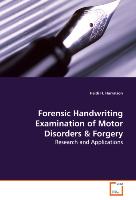 Forensic Handwriting Examination of Motor Disorders