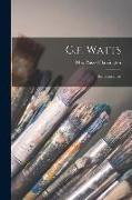 G.f. Watts: Reminiscences