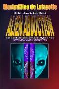10th Edition. Alien Abductions and Genetic Creation of Humans Hybrids Race