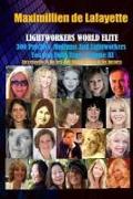 Vol. 3: LIGHTWORKERS WORLD ELITE: 300 Psychics, Mediums and Lightworkers You Can Fully Trust