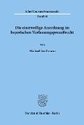 Die einstweilige Anordnung im bayerischen Verfassungsprozeßrecht