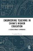 Engineering Teaching in China’s Higher Education