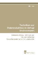 Techniken zur Datenreduktion in Virtual Environments