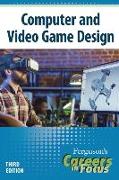 Careers in Focus: Computer and Video Game Design, Third Edition