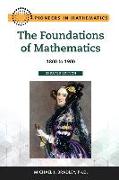 The Foundations of Mathematics, Updated Edition: 1800 to 1900