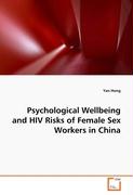 Psychological Wellbeing and HIV Risks of Female Sex Workers in China