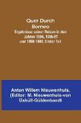 Quer Durch Borneo, Ergebnisse seiner Reisen in den Jahren 1894, 1896-97 und 1898-1900, Erster Teil