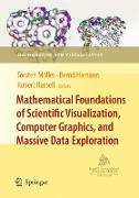 Mathematical Foundations of Scientific Visualization, Computer Graphics, and Massive Data Exploration