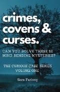 Crimes, Covens & Curses