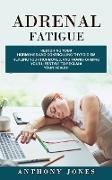 Adrenal Fatigue