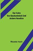 Der Hahn von Quakenbrück und andere Novellen
