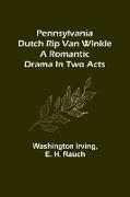 Pennsylvania Dutch Rip Van Winkle