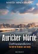 Auricher Morde. Ostfrieslandkrimi