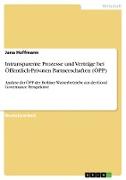 Intransparente Prozesse und Verträge bei Öffentlich-Privaten Partnerschaften (ÖPP)