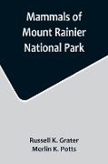 Mammals of Mount Rainier National Park