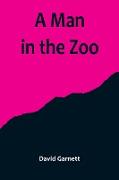A Man in the Zoo