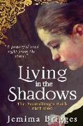 Living in the Shadows: The Foundling's Path - Part 1