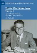 Trevor Winchester Swan, Volume I