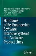 Handbook of Re-Engineering Software Intensive Systems into Software Product Lines