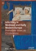 Infertility in Medieval and Early Modern Europe