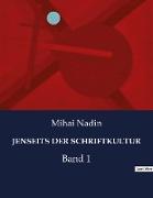 JENSEITS DER SCHRIFTKULTUR