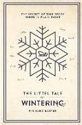 The Littel Tale Of Wintering