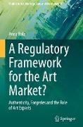 A Regulatory Framework for the Art Market?