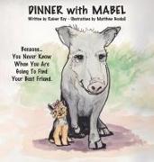 Dinner with Mabel