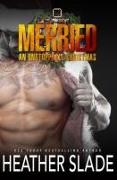 Merried: An Unstoppable Christmas