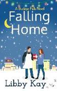 Falling Home: A Buckeye Falls Novel