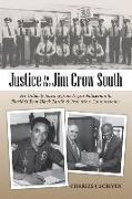 Justice in the Jim Crow South