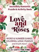 Love and Roses Incredibly Romantic Variety and Activity Puzzle Book (Black & White)
