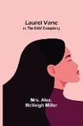 Laurel Vane, or, The Girls' Conspiracy