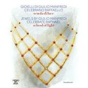 Jewels by Giulio Manfredi Celebrate Raphael: School of Light
