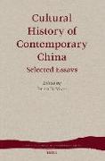 Cultural History of Contemporary China: Selected Essays