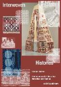 Interwoven Histories: Contemporary Art, Migratory Narratives and Textiles