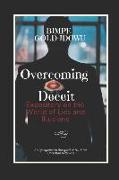 Overcoming Deceit: Expository on the World of Lies and Illusions