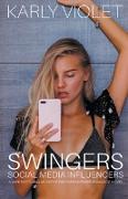 Swingers Social Media Influencers - A Wife Watching Multiple Partner Hotwife Romance Novel